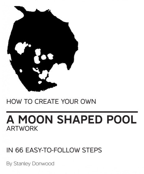 How to Create Your Own A Moon Shaped Pool Artwork, Donwood's 66-step pamphlet, cover