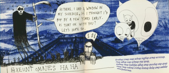 Booklet spread: Death drops by early; Exeunt omnes ha ha; a paragraph in pig Latin (2004)