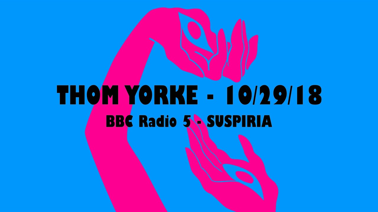 Still from (2018/10/29) BBC Radio 5 - Suspiria Interview - Thom Yorke