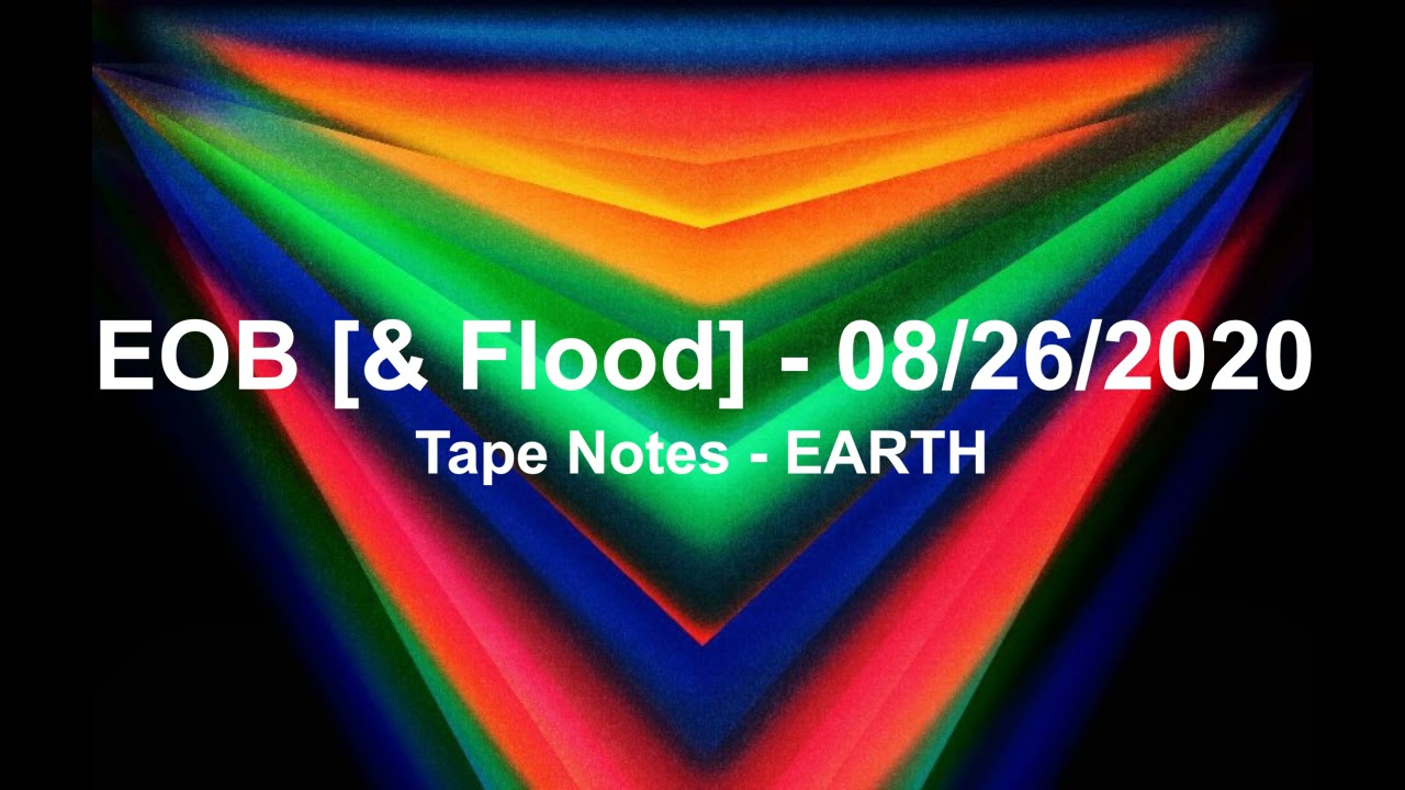 Still from (2020/08/26) Tape Notes - Earth Interview - EOB [Ed O'Brien & Flood]