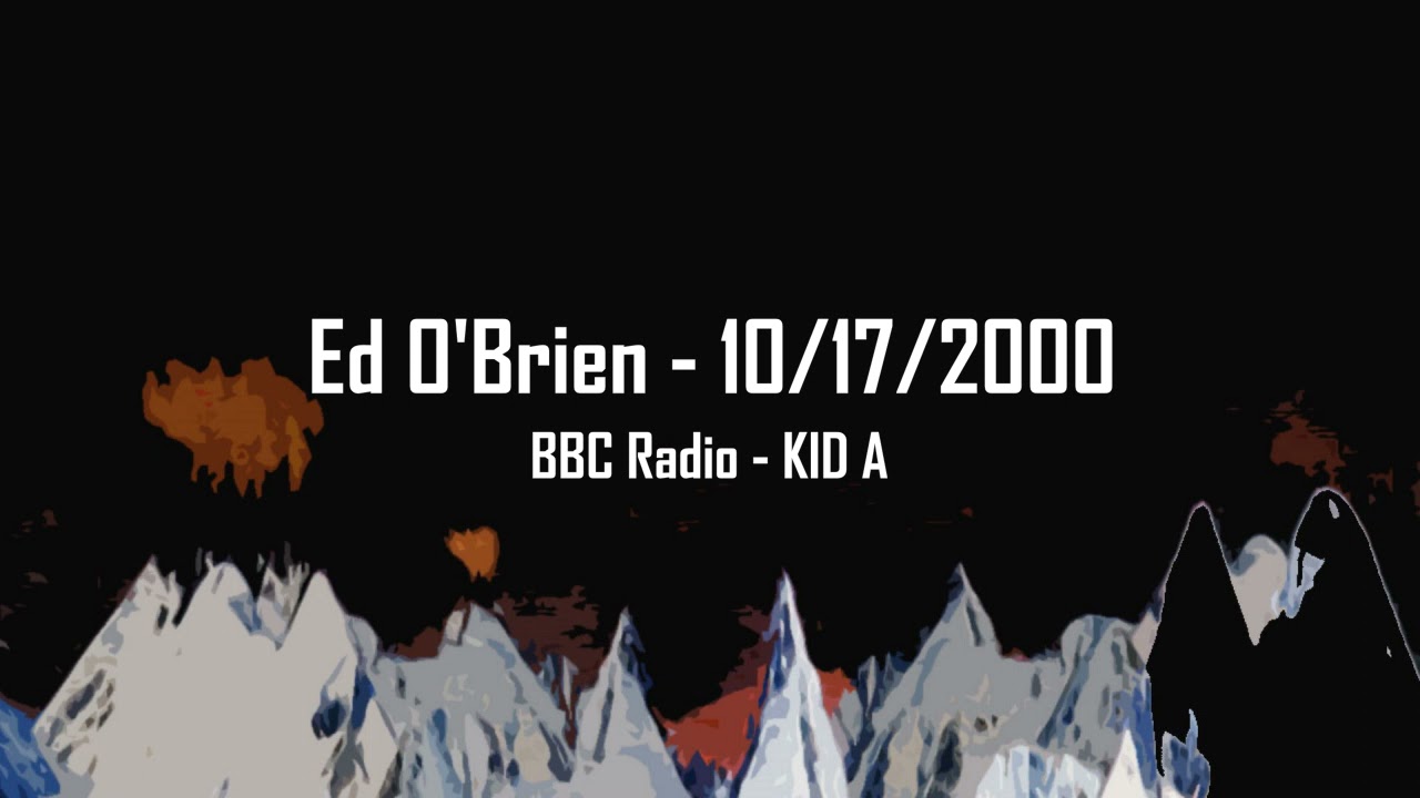 Still from (2000/10/17) BBC Radio - Kid A Interview - Radiohead [Ed O'Brien]