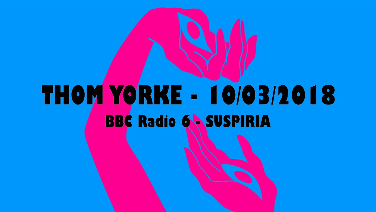 Still from (2018/10/03) BBC Radio 6 - Suspiria Interview - Thom Yorke