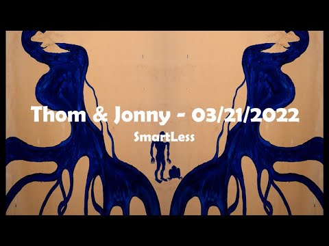 Still from (2022/03/21) SmartLess - Interview - Thom Yorke & Jonny Greenwood