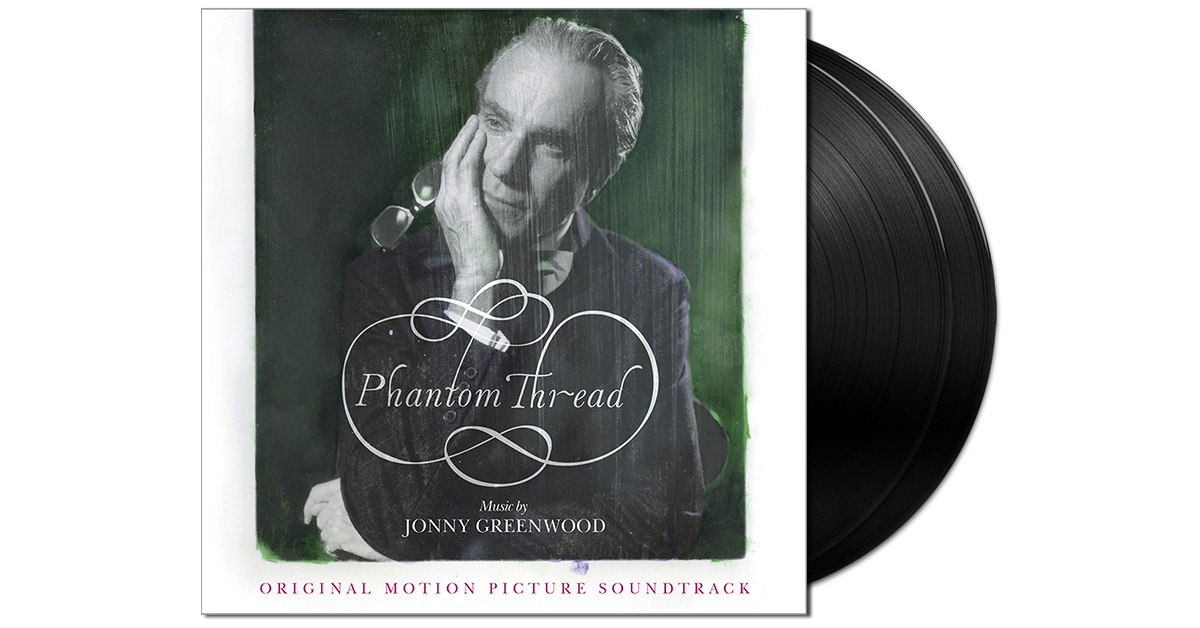 The Phantom Thread soundtrack double LP, music by Jonny Greenwood, Nonesuch, April 2018